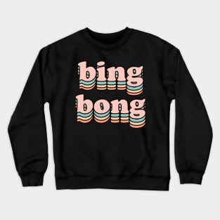 Bing bong sidetalk nyc Crewneck Sweatshirt